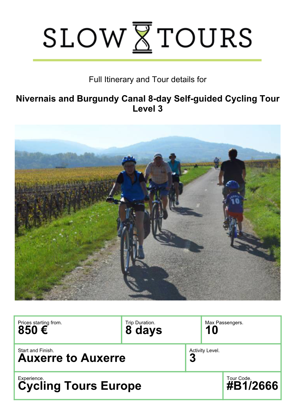 850 € 8 Days 10 Auxerre to Auxerre 3 Cycling Tours Europe #B1/2666