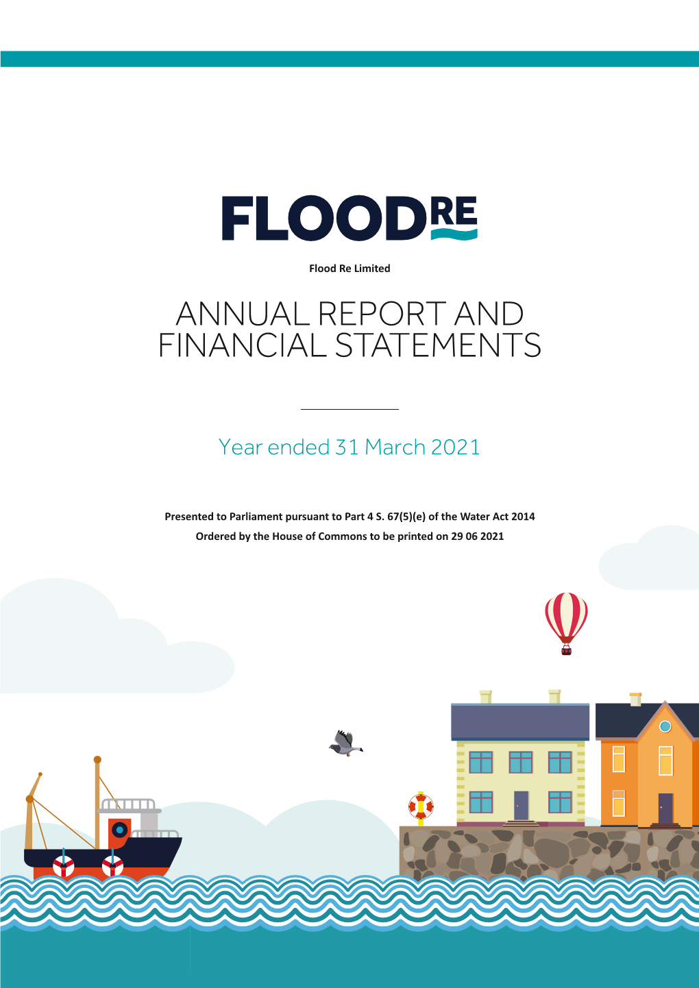 Flood Re Annual Report and Financial Statements