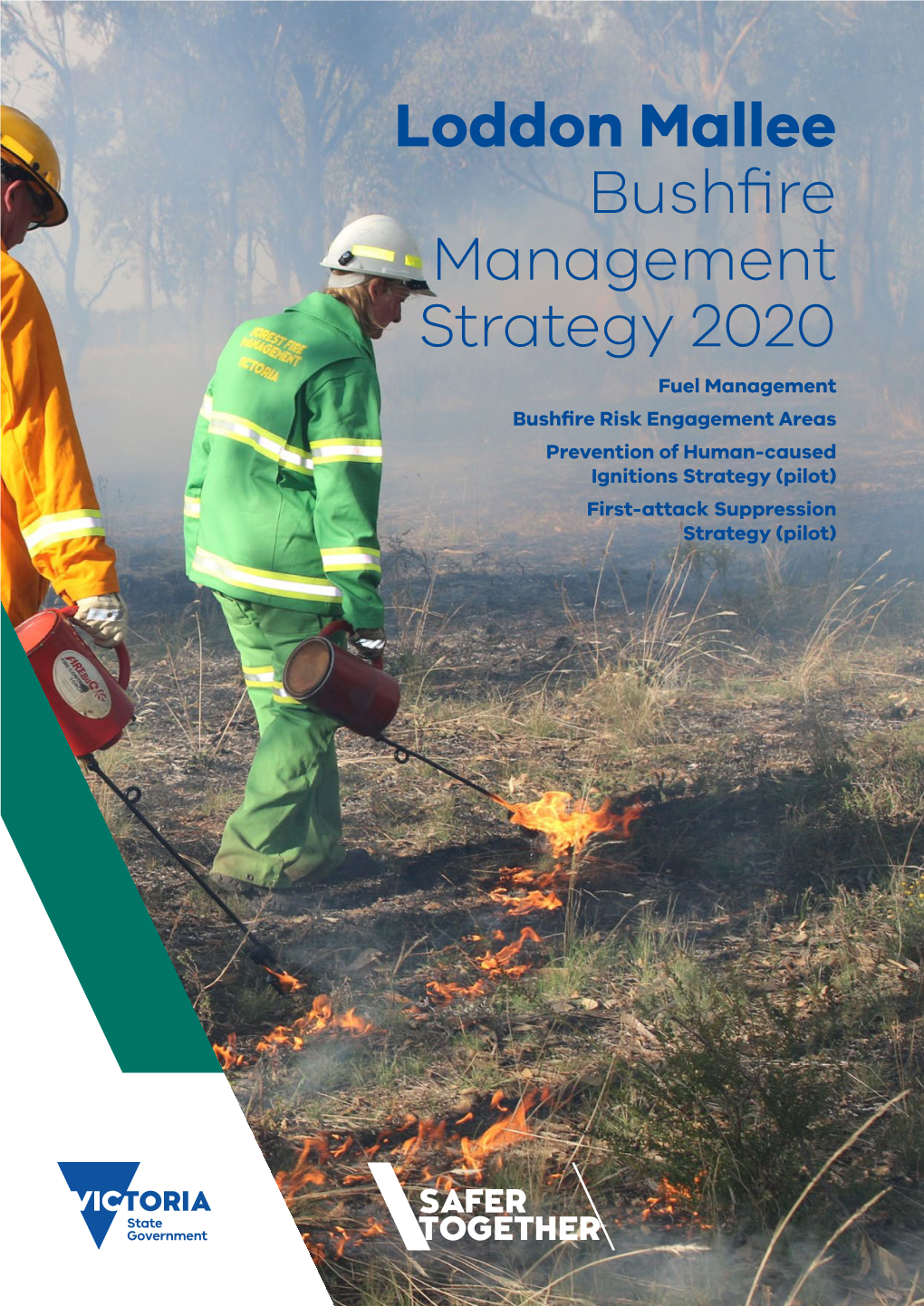 Loddon Mallee Bushfire Management Strategy 2020