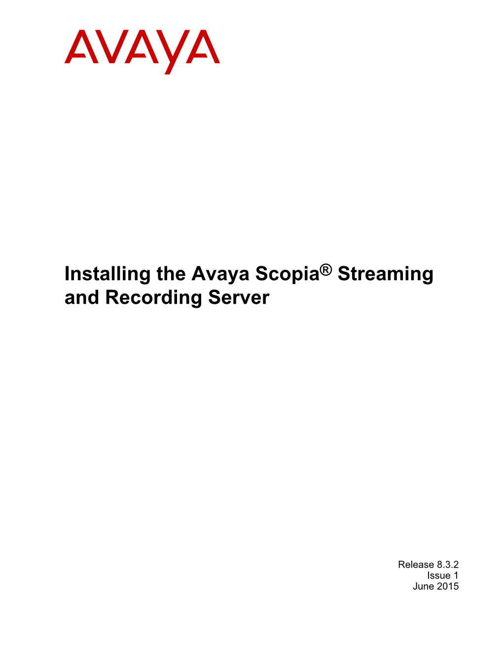 Installing the Avaya Scopia® Streaming and Recording Server