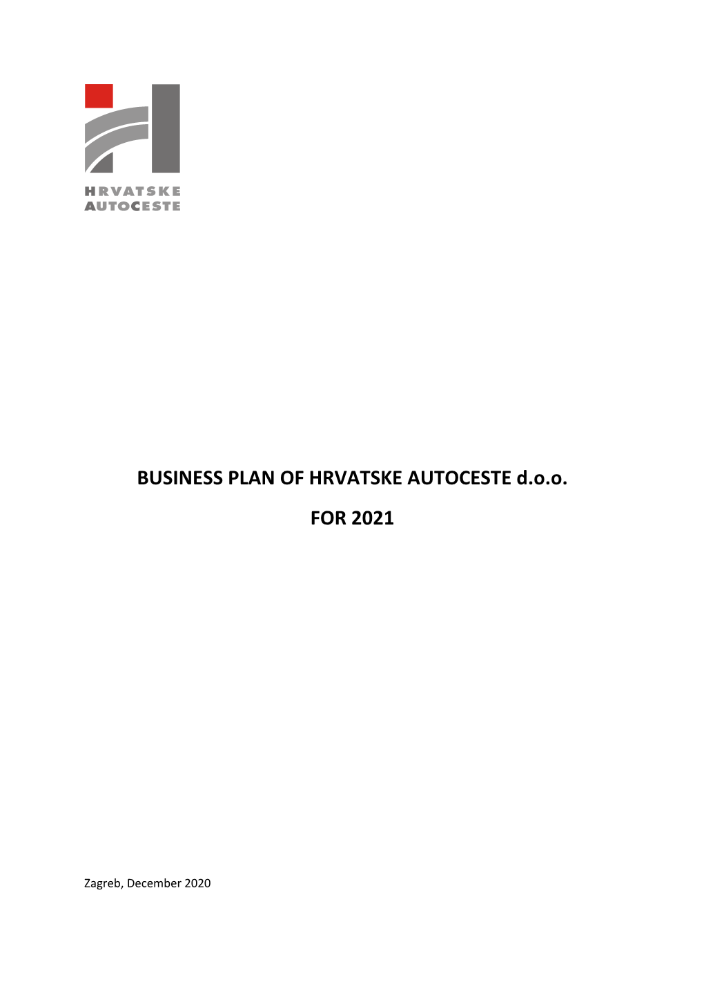 BUSINESS PLAN of HRVATSKE AUTOCESTE D.O.O. for 2021