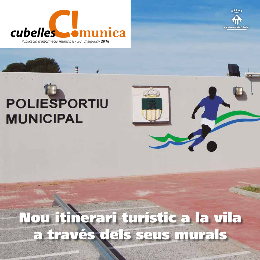 Nou Itinerari Turístic a La Vila a Través Dels Seus Murals SUMARI