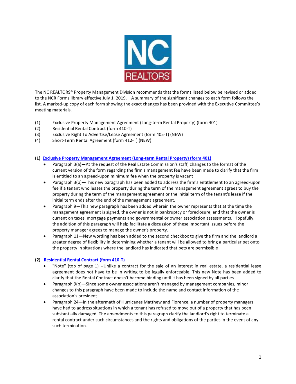 The NC REALTORS® Property Management Division Recommends That the Forms Listed Below Be Revised Or Added to the NCR Forms Library Effective July 1, 2019