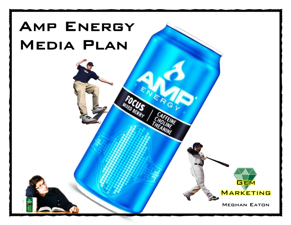 Amp Energy Media Plan