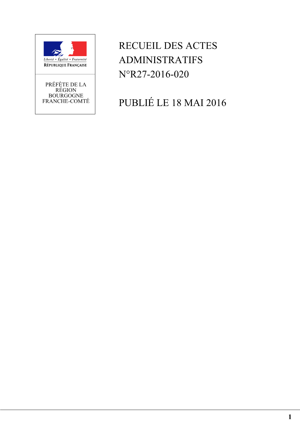 Recueil Des Actes Administratifs N°R27-2016-020 Préfète De La Région Bourgogne Franche-Comté Publié Le 18 Mai 2016