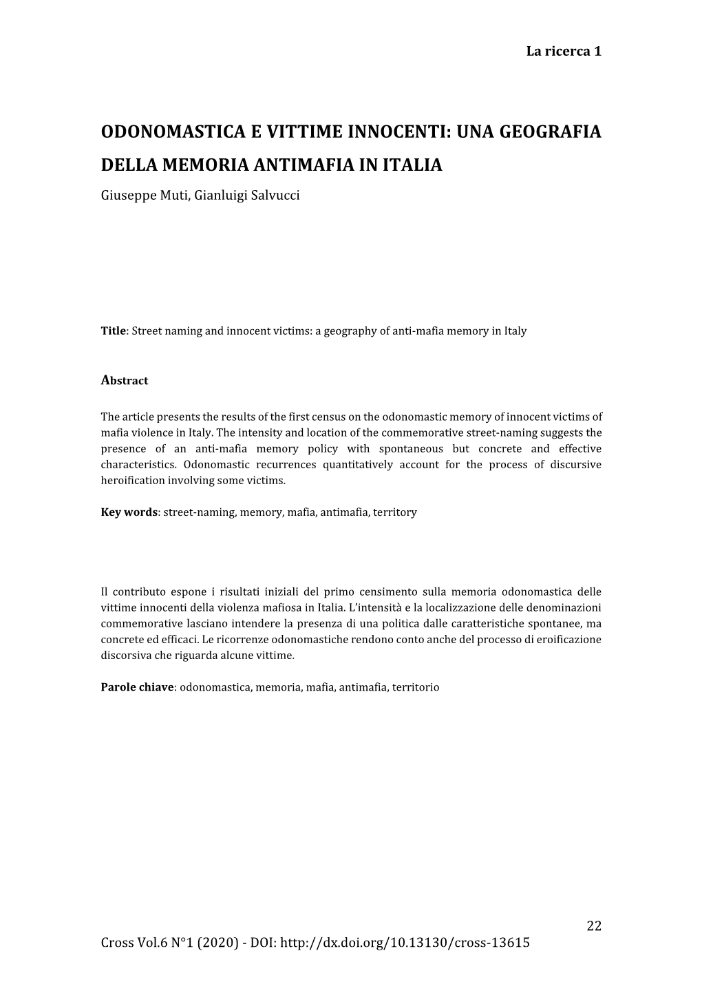 ODONOMASTICA E VITTIME INNOCENTI: UNA GEOGRAFIA DELLA MEMORIA ANTIMAFIA in ITALIA Giuseppe Muti, Gianluigi Salvucci