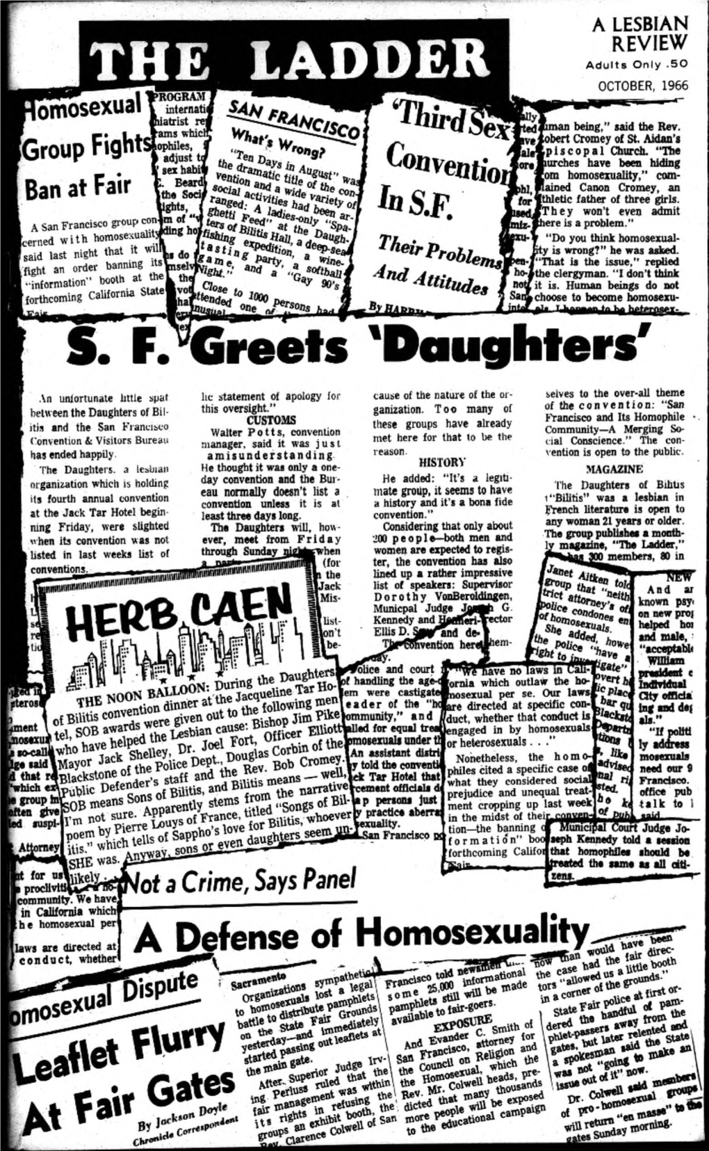 THE LADDER Adults Only .50 OCTOBER, 1966 5 Ogramv — ^Ôrnosexuat Mternatif , Jatrist I Being/' Said the Rey