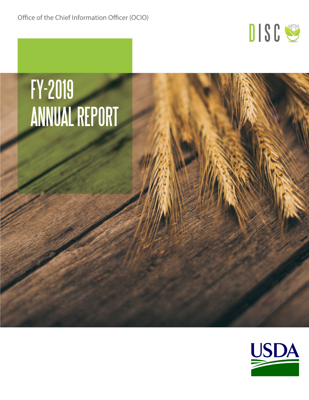 FY-2019 ANNUAL REPORT DISC Digital Infrastructure Services Center Partnering for Success TABLE of CONTENTS