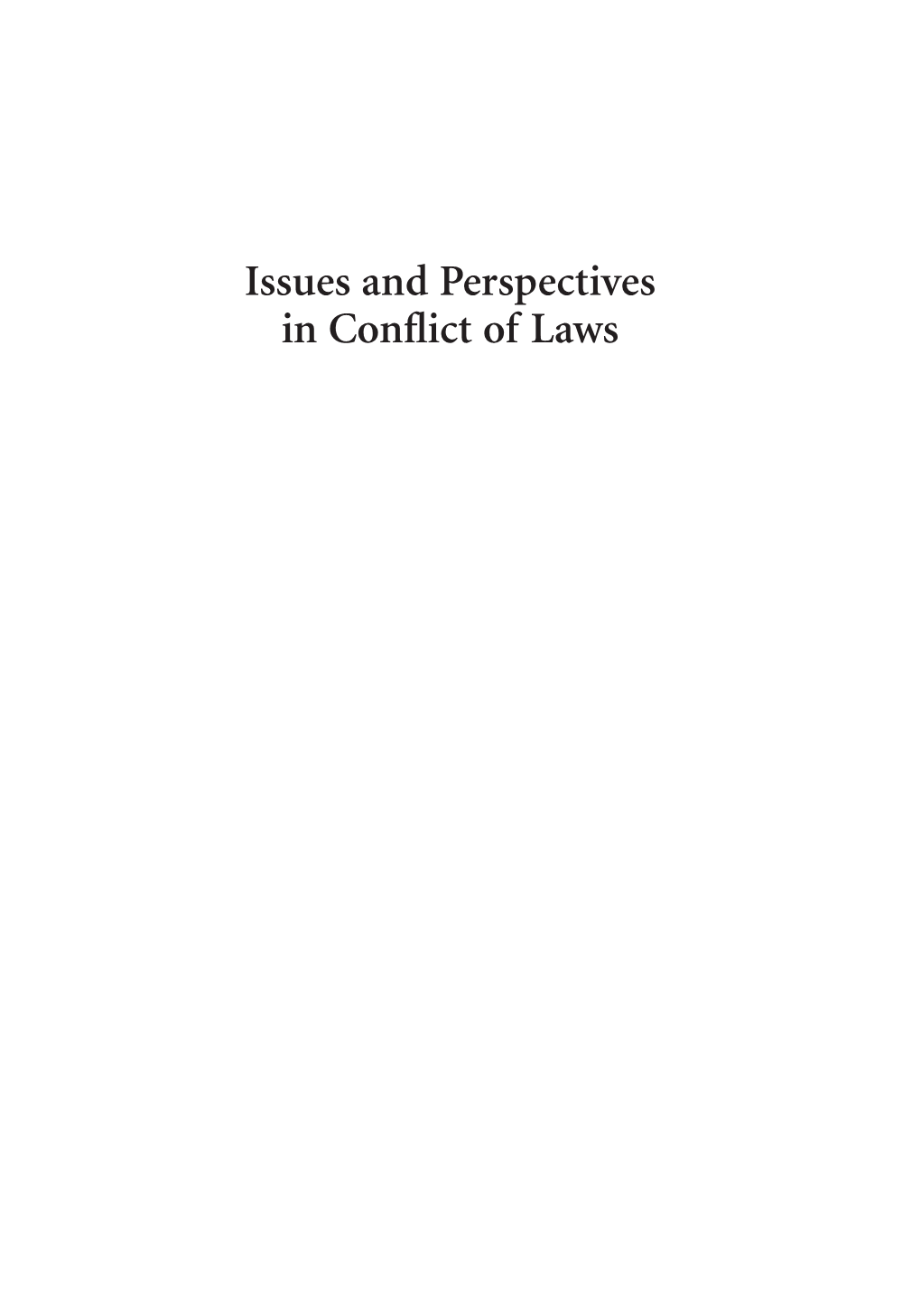 Issues and Perspectives in Conflict of Laws