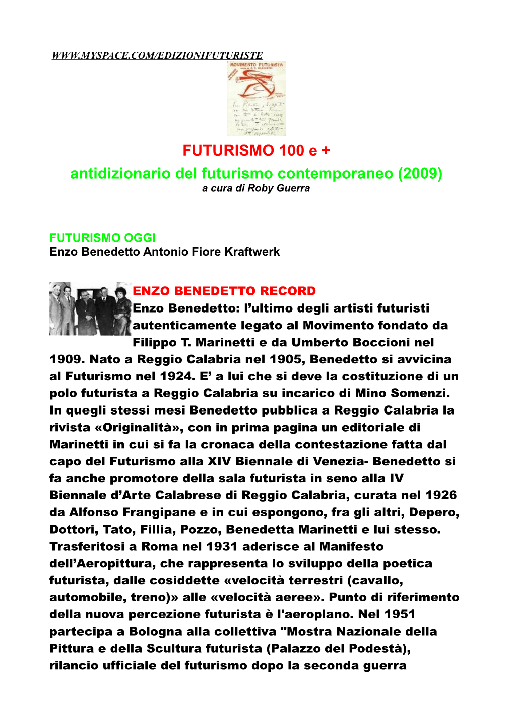 FUTURISMO 100 E + Antidizionario Del Futurismo Contemporaneo (2009) a Cura Di Roby Guerra