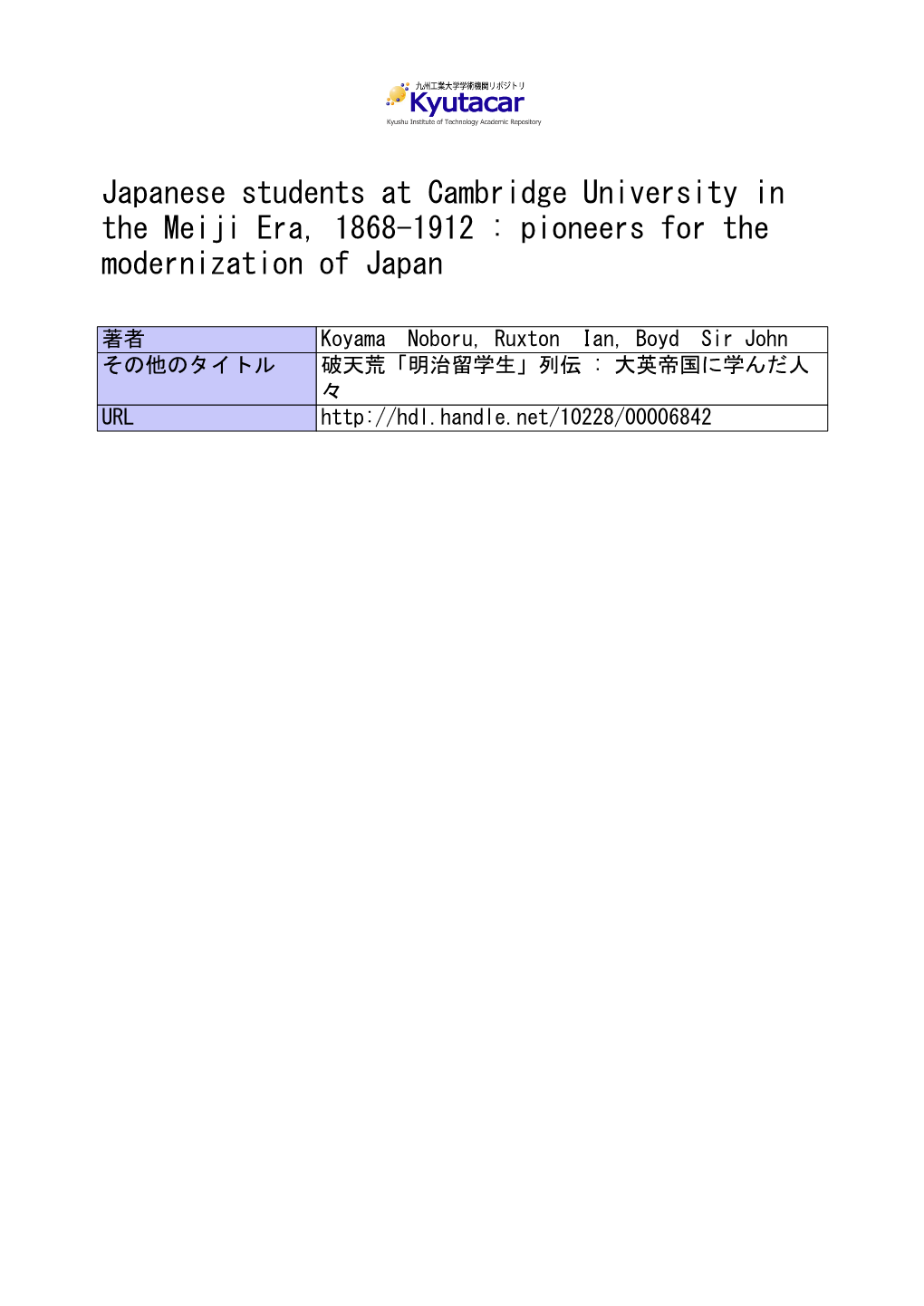 Japanese Students at Cambridge University in the Meiji Era, 1868-1912 : Pioneers for the Modernization of Japan