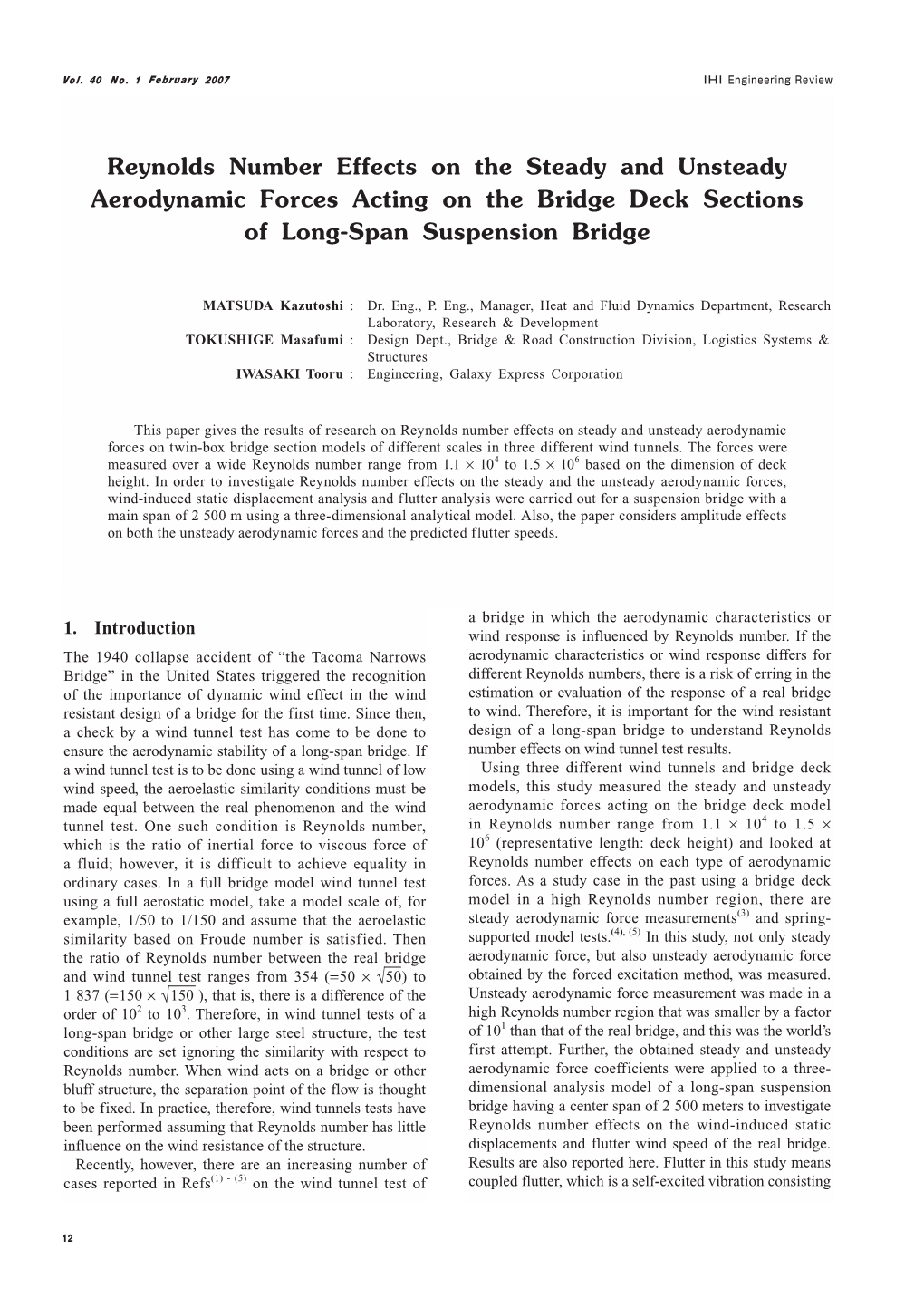 Reynolds Number Effects on the Steady and Unsteady Aerodynamic Forces Acting on the Bridge Deck Sections of Long-Span Suspension Bridge