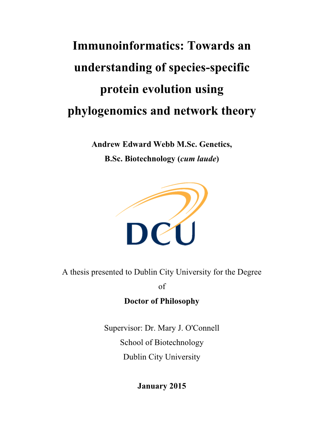 Immunoinformatics: Towards an Understanding of Species-Specific Protein Evolution Using Phylogenomics and Network Theory