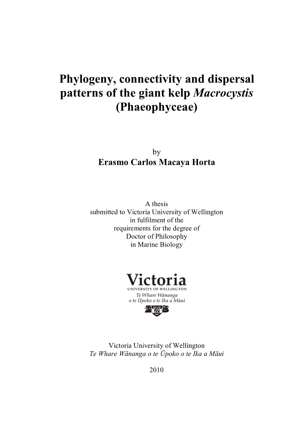 Phylogeny, Connectivity and Dispersal Patterns of the Giant Kelp Macrocystis (Phaeophyceae)