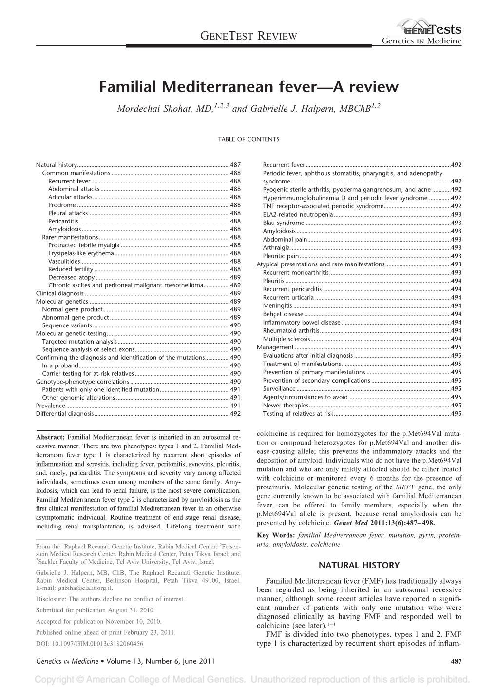 Familial Mediterranean Fever—A Review Mordechai Shohat, MD,1,2,3 and Gabrielle J