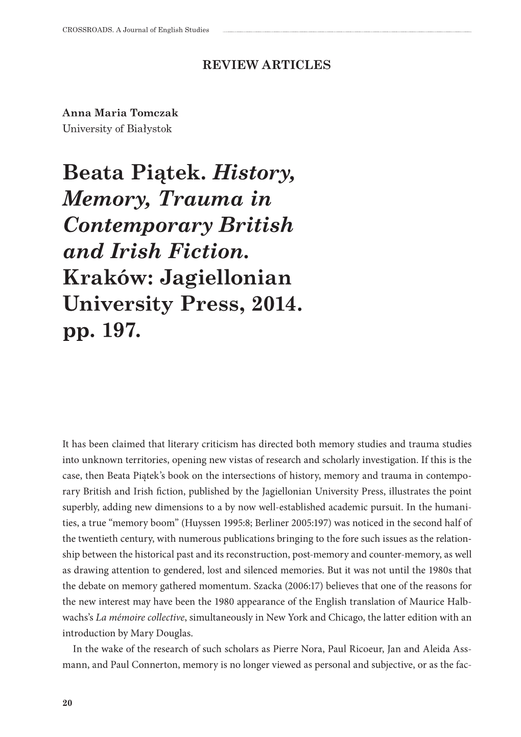 Beata Piątek. History, Memory, Trauma in Contemporary British and Irish Fiction