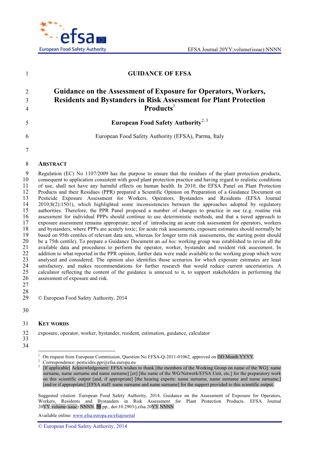 Guidance on the Assessment of Exposure for Operators, Workers, 3 Residents and Bystanders in Risk Assessment for Plant Protection 1 4 Products