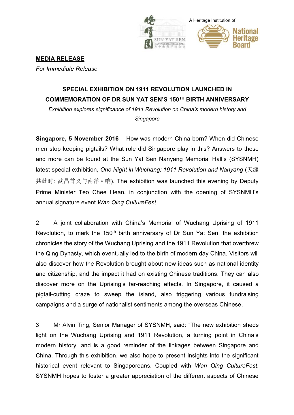 MEDIA RELEASE for Immediate Release SPECIAL EXHIBITION on 1911 REVOLUTION LAUNCHED in COMMEMORATION of DR SUN YAT SEN's 150TH