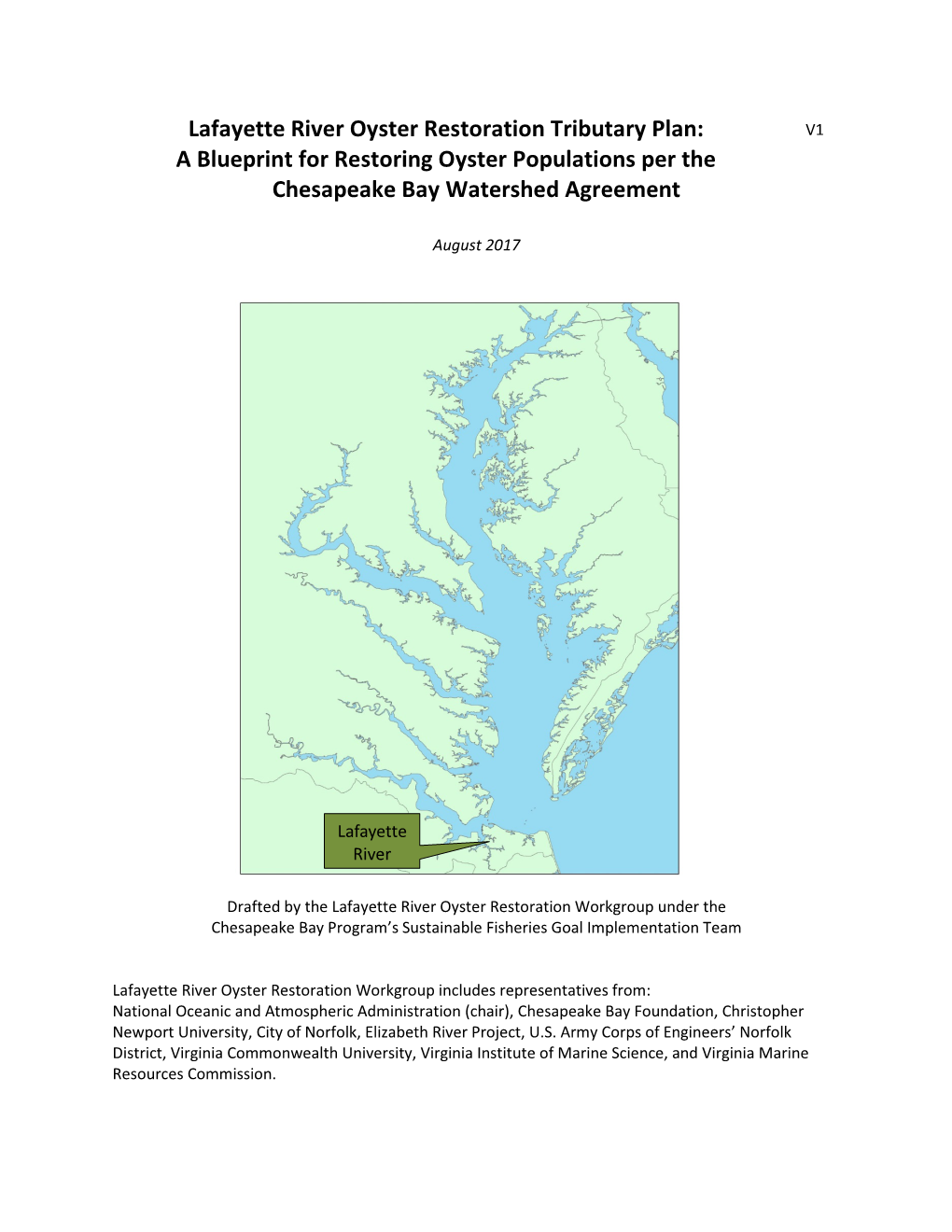 Lafayette River Oyster Restoration Tributary Plan: V1 a Blueprint for Restoring Oyster Populations Per the Chesapeake Bay Watershed Agreement