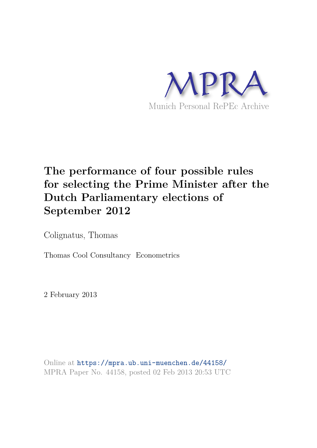 The Performance of Four Possible Rules for Selecting the Prime Minister After the Dutch Parliamentary Elections of September 2012