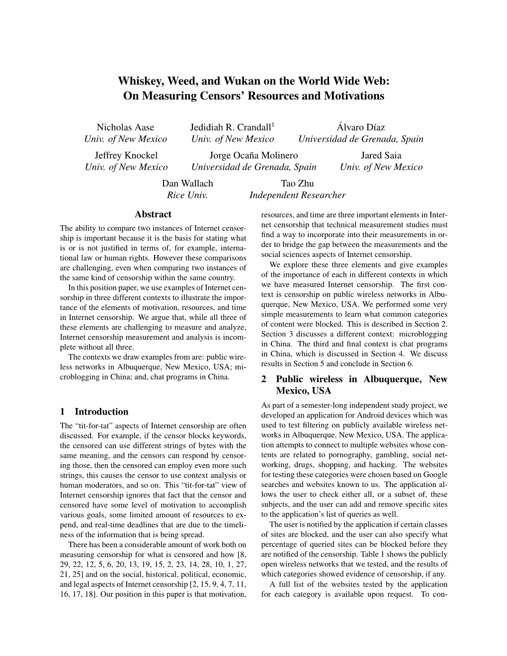 Whiskey, Weed, and Wukan on the World Wide Web: on Measuring Censors' Resources and Motivations