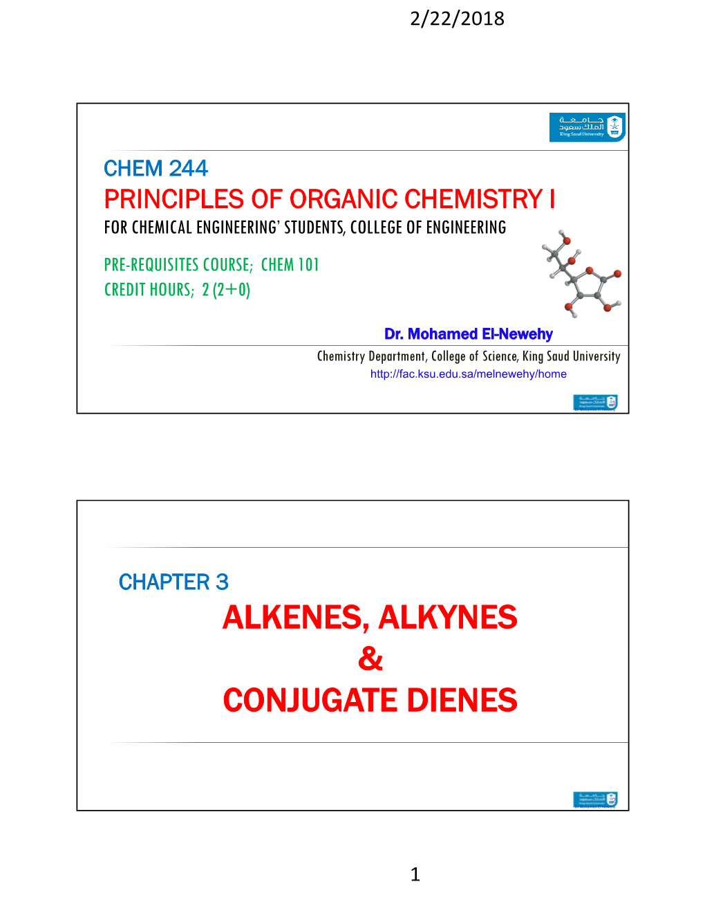 Alkenes, Alkynes & Conjugate Dienes