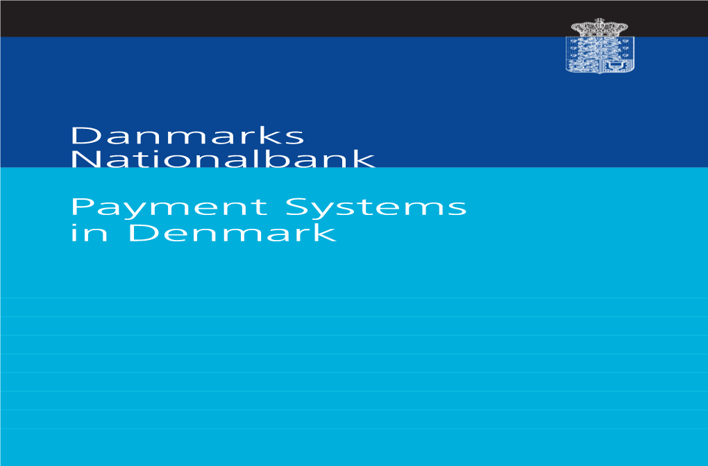 Danmarks Nationalbank Payment Systems in Denmark