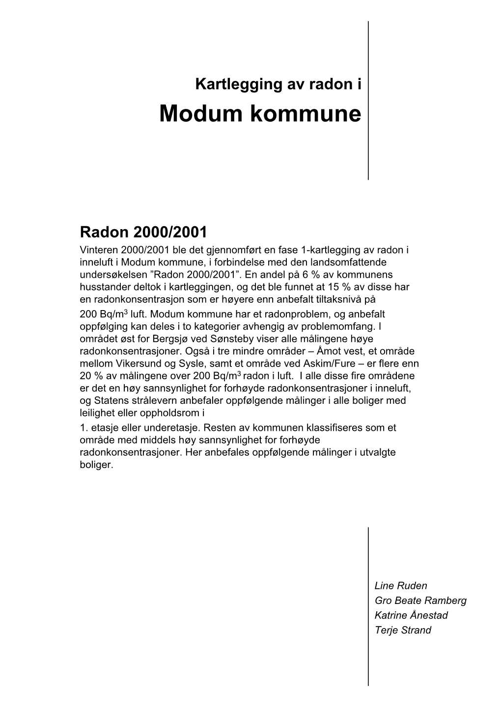 Kartlegging Av Radon I Modum Kommune