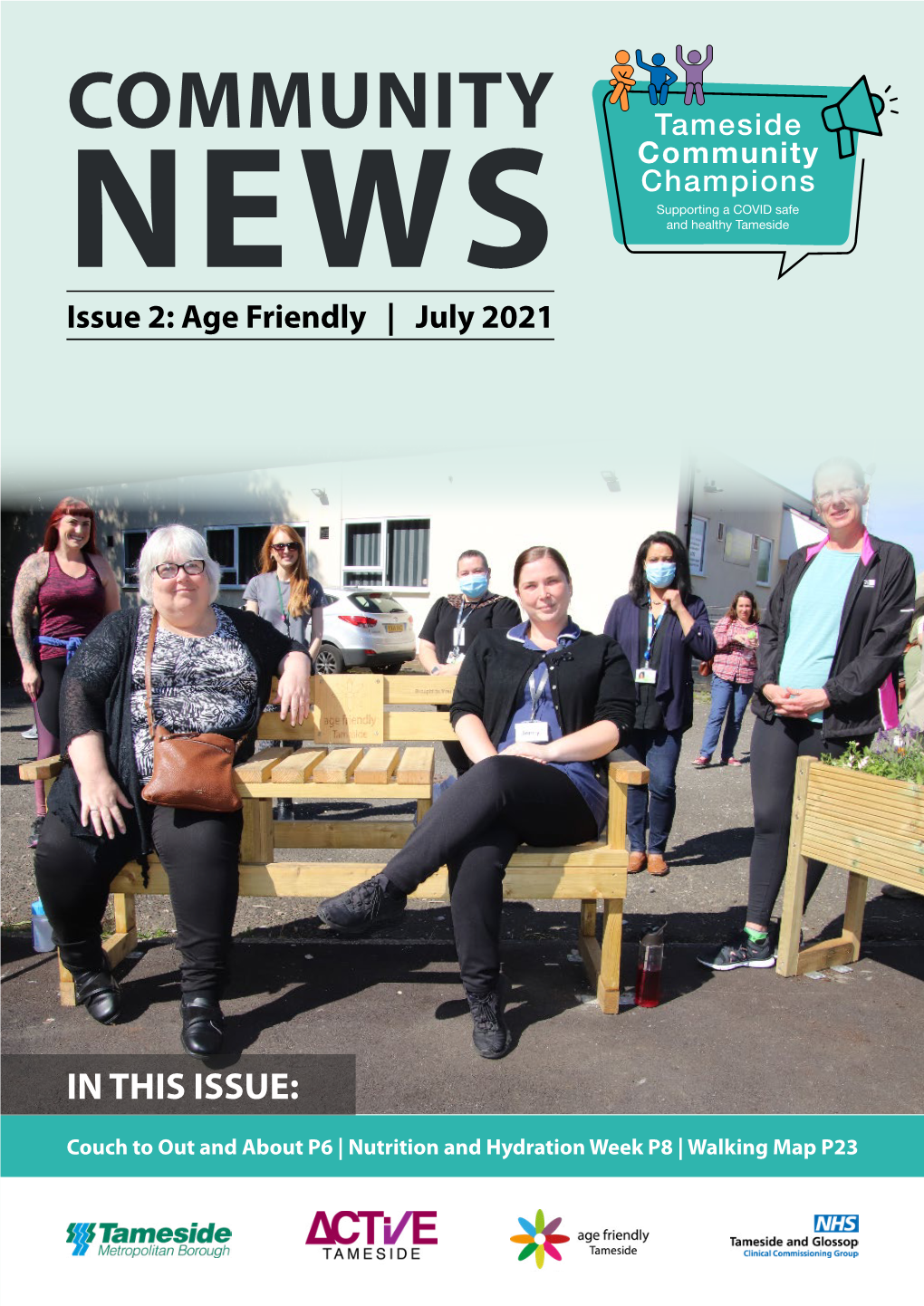 Tameside Community Champions Supporting a COVID Safe NEWS and Healthy Tameside Issue 2: Age Friendly | July 2021