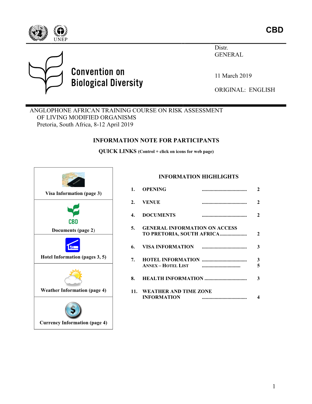 1 Distr. GENERAL 11 March 2019 ORIGINAL: ENGLISH ANGLOPHONE AFRICAN TRAINING COURSE on RISK ASSESSMENT of LIVING MODIFIED ORGA