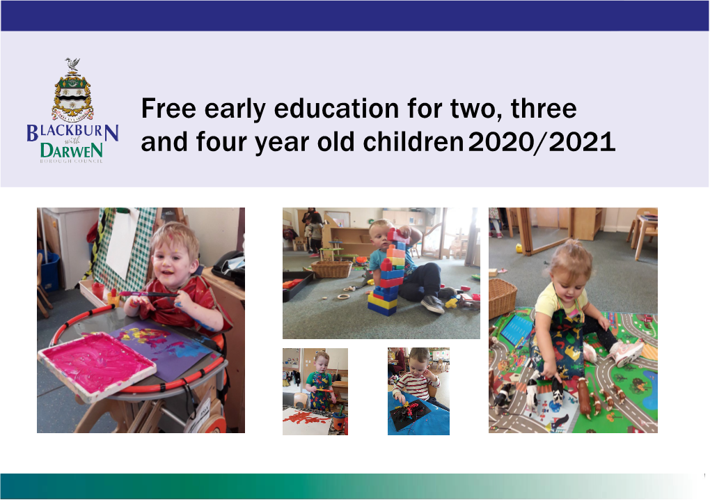 Free Early Education for Two, Three and Four Year Old Children2020/2021