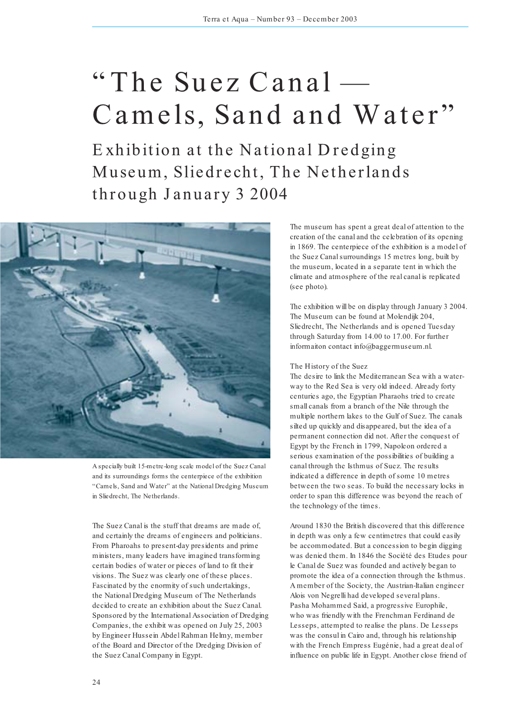 The Suez Canal — Camels, Sand and Water” Exhibition at the National Dredging Museum, Sliedrecht, the Netherlands Through January 3 2004