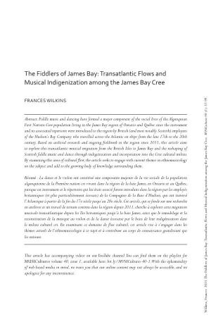 The Fiddlers of James Bay: Transatlantic Flows and Musical Indigenization Among the James Bay Cree