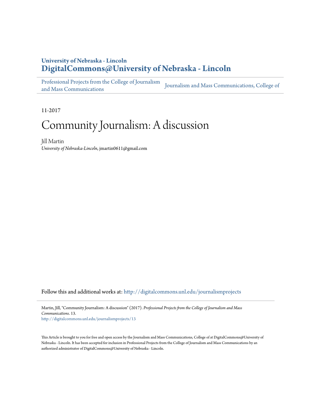Community Journalism: a Discussion Jill Martin University of Nebraska-Lincoln, Jmartin0611@Gmail.Com