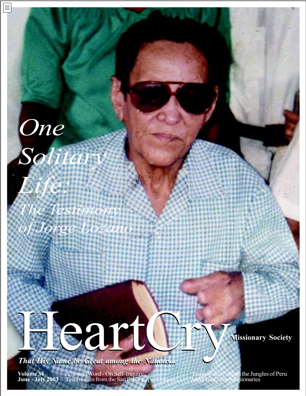 One Solitary Life: the Testimony of Jorge Lozano