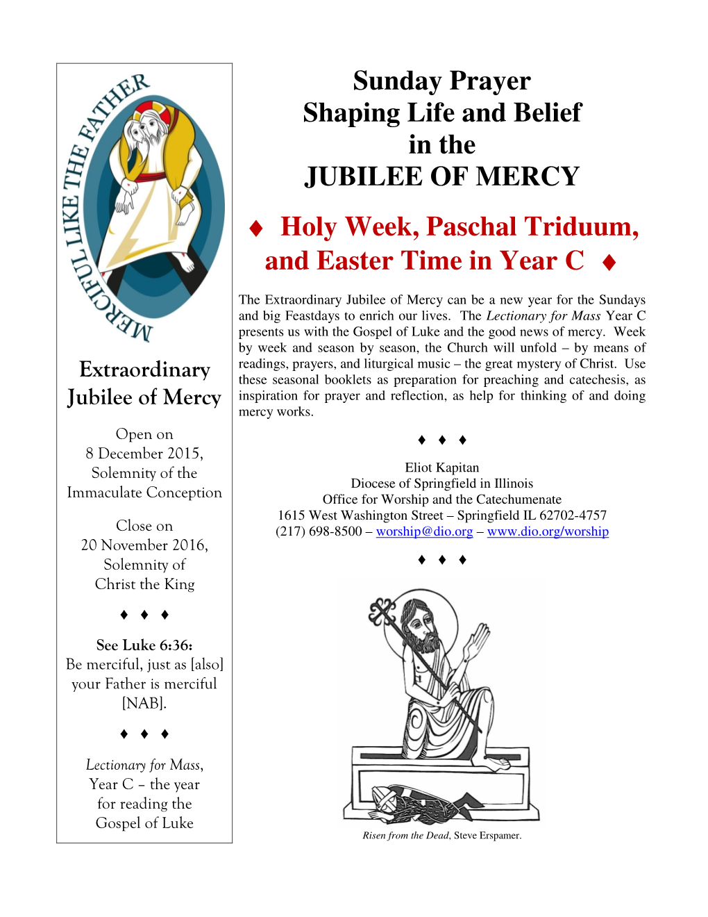 Holy Week, Paschal Triduum, and Easter Time in Year C ♦