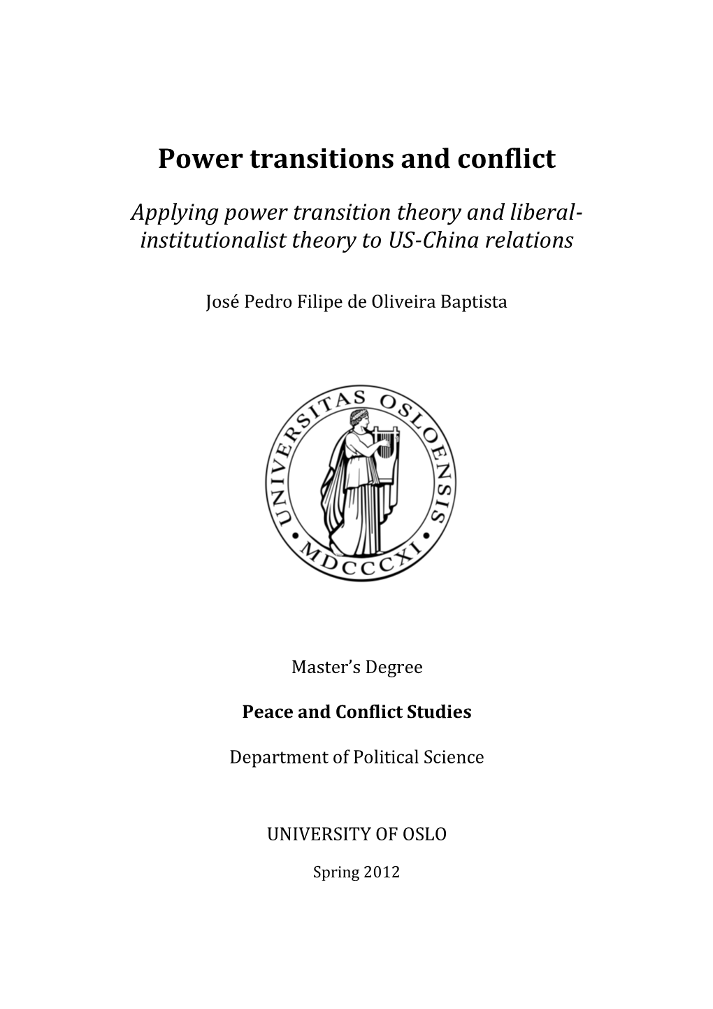 Power Transitions and Conflict