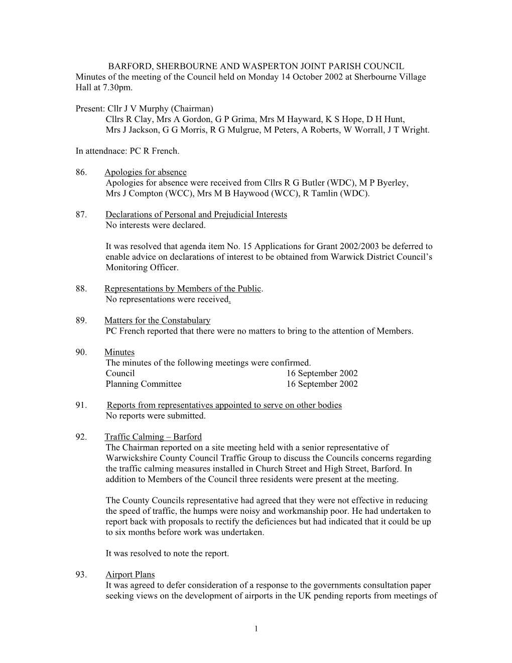 BARFORD, SHERBOURNE and WASPERTON JOINT PARISH COUNCIL Minutes of the Meeting of the Council Held on Monday 14 October 2002 at Sherbourne Village Hall at 7.30Pm