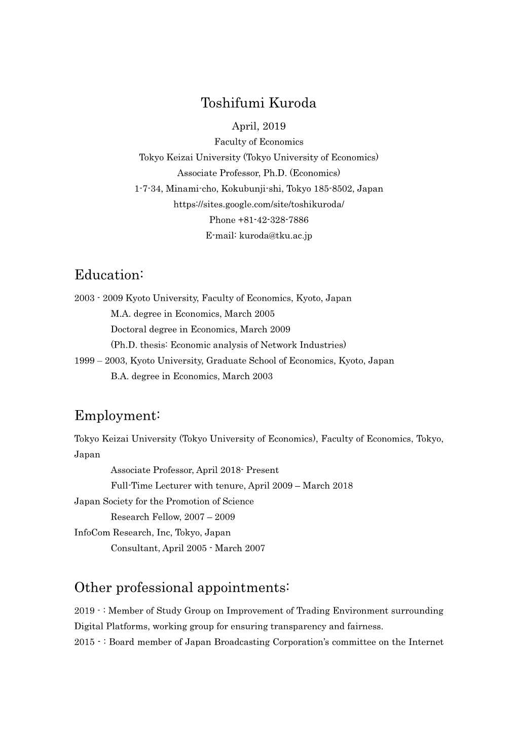 Toshifumi Kuroda Education: Employment: Other Professional