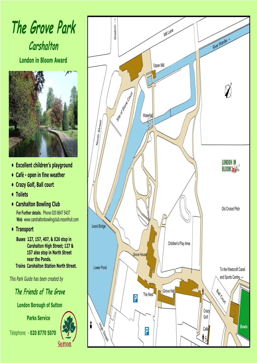 The Grove Park T Ane a Ll L T Mi S → Ndle R Wa Carshalton Rive London in Bloom Award Upper Mill