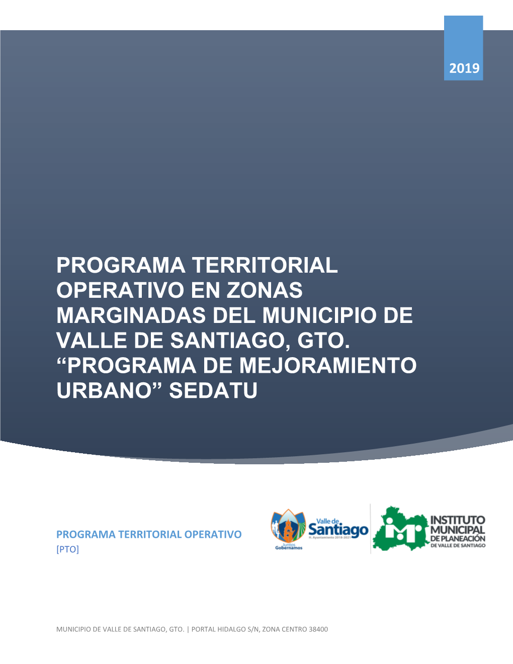 Programa Territorial Operativo En Zonas Marginadas Del Municipio De Valle De Santiago, Gto