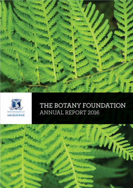 The Botany Foundation Annual Report 2016 Contents