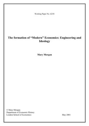 “Modern” Economics: Engineering and Ideology