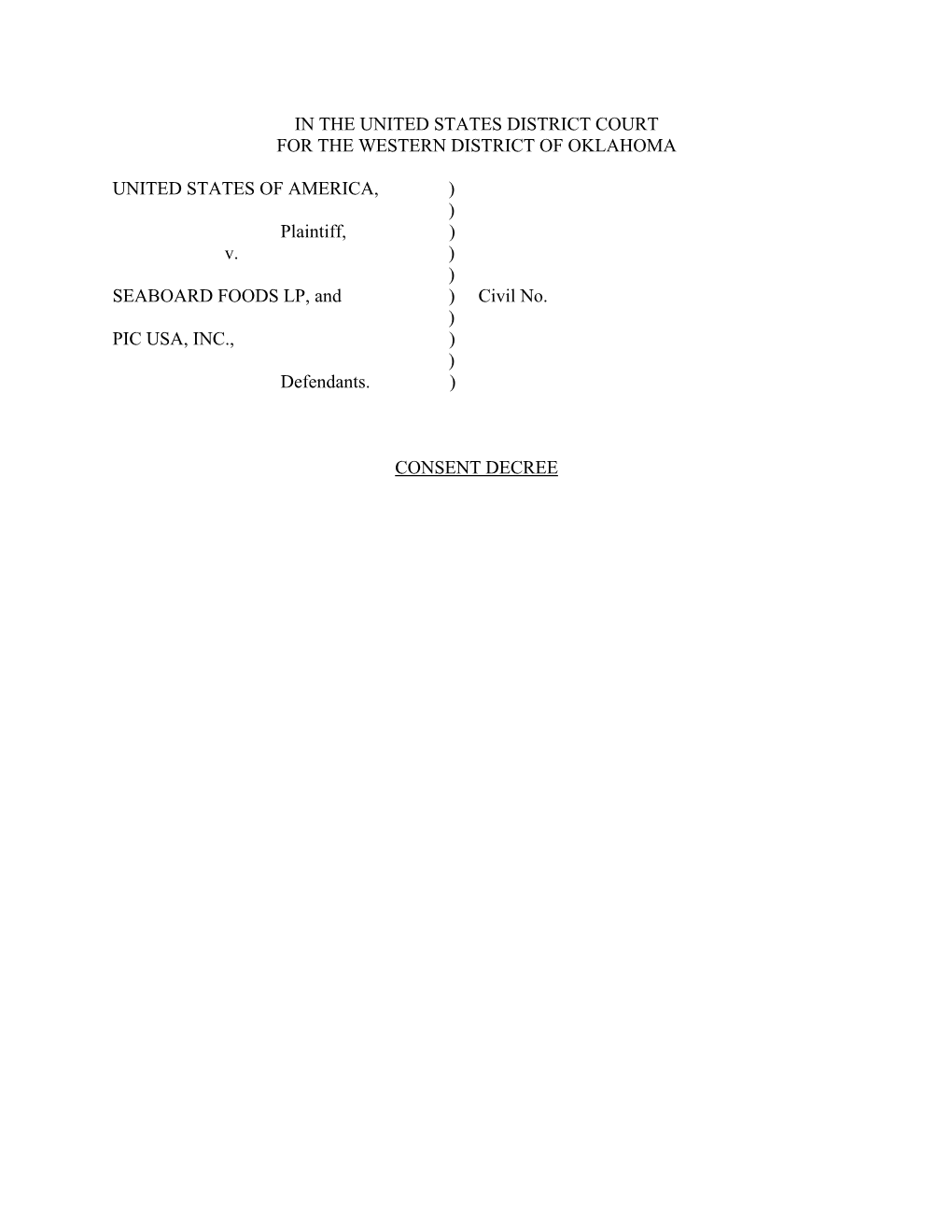 "Consent Decree: United States of America V. Seaboard Foods LP, Et Al."