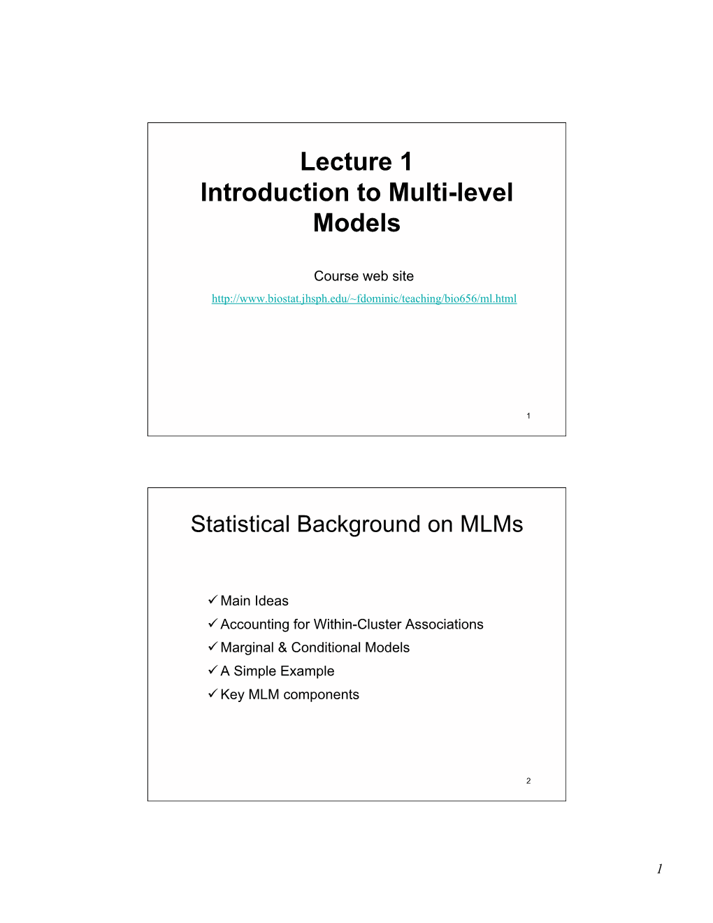 Lecture 1 Introduction to Multi-Level Models
