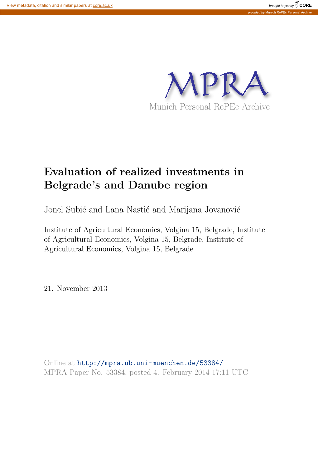 Evaluation of Realized Investments in Belgrade's And