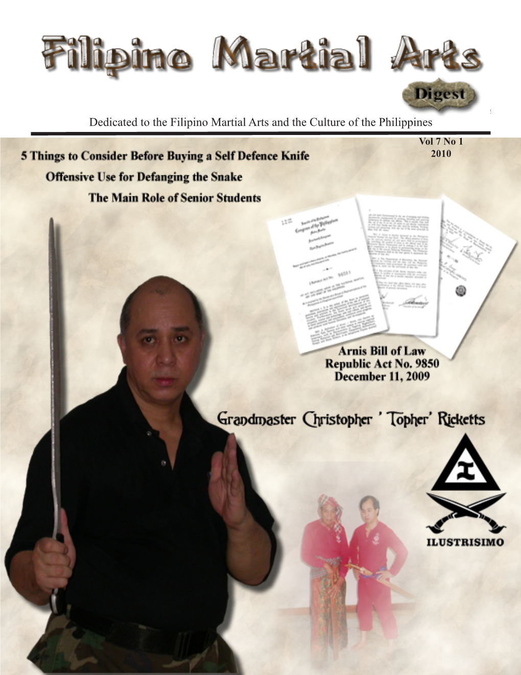 Dedicated to the Filipino Martial Arts and the Culture of the Philippines
