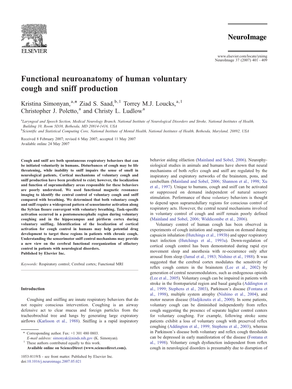 Functional Neuroanatomy of Human Voluntary Cough and Sniff Production ⁎ Kristina Simonyan,A, Ziad S