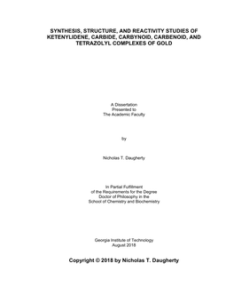 Synthesis, Structure, and Reactivity Studies of Ketenylidene, Carbide, Carbynoid, Carbenoid, and Tetrazolyl Complexes of Gold