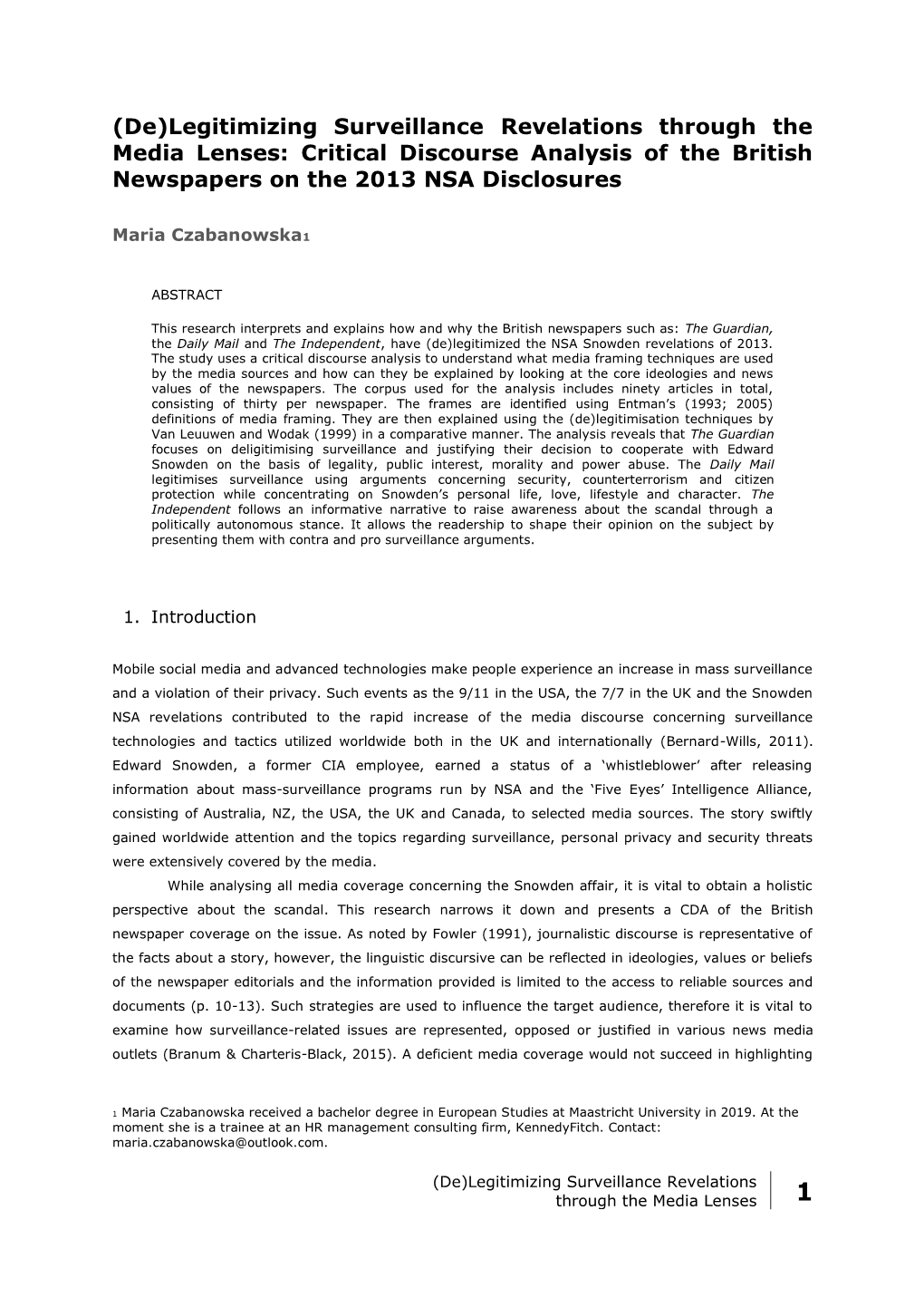 Legitimizing Surveillance Revelations Through the Media Lenses: Critical Discourse Analysis of the British Newspapers on the 2013 NSA Disclosures